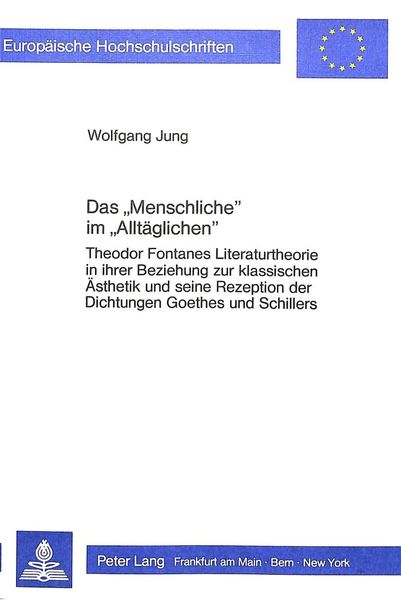 Das «Menschliche» im «Alltäglichen», Taschenbuch von Wolfgang Jung, Peter Lang GmbH, Internationaler Verlag der Wissenschaften, 9783820488685