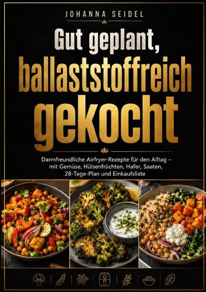Produktbild: Gut geplant, ballaststoffreich gekocht
