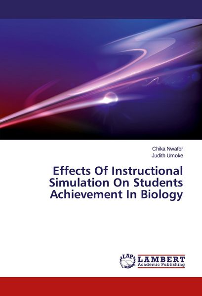 Produktbild: Effects Of Instructional Simulation On Students Achievement In Biology