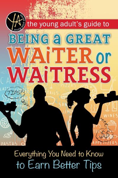 Produktbild: The Young Adult's Guide to Being a Great Waiter and Waitress
