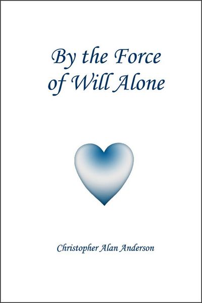 Produktbild: By the Force of Will Alone