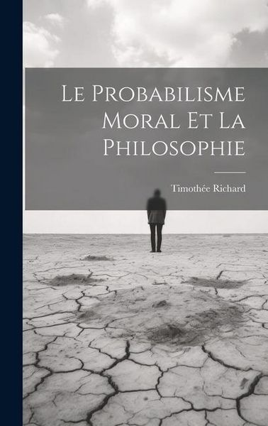Produktbild: Le Probabilisme Moral Et La Philosophie