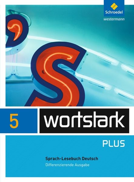 Produktbild: Wortstark. SprachLeseBuch 5 - Differenzierende Allgemeine Ausgabe