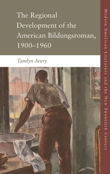Produktbild: Regional Development of the American Bildungsroman, 1900-1960