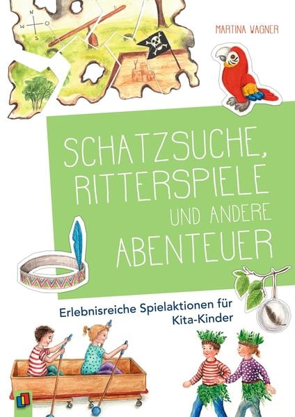 Schatzsuche, Ritterspiele und andere Abenteuer, Taschenbuch von Martina Wagner, Verlag an der Ruhr, 9783834644145