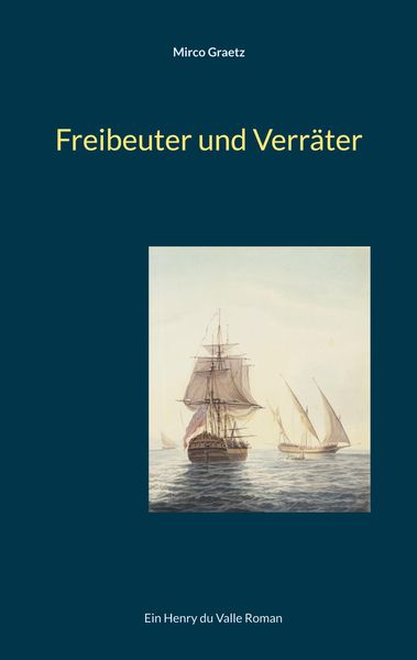 Produktbild: Freibeuter und Verr&auml;ter