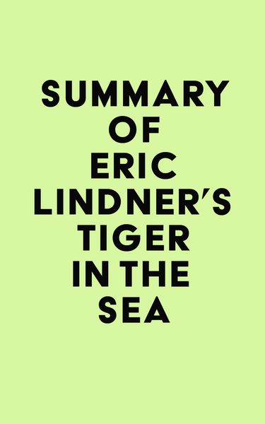 Produktbild: Summary of Eric Lindner's Tiger in the Sea