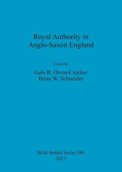 Produktbild: Royal Authority in Anglo-Saxon England