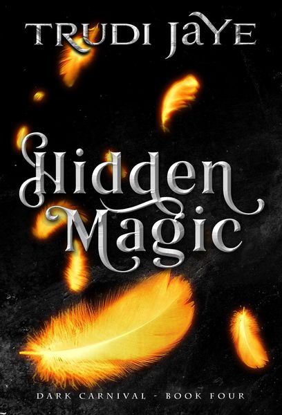 Produktbild: Hidden Magic (The Dark Carnival, #4)