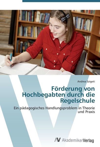 Produktbild: F&ouml;rderung von Hochbegabten durch die Regelschule