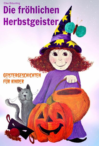 Produktbild: Die fr&ouml;hlichen Herbstgeister - Geister und Halloweengeschichten