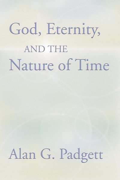 Produktbild: God, Eternity and the Nature of Time