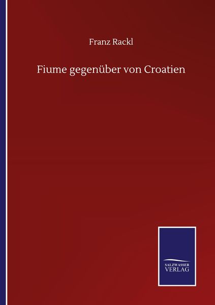 Produktbild: Fiume gegen&uuml;ber von Croatien