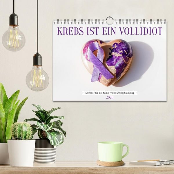 Produktbild: Krebs ist ein Vollidiot - Kalender f&uuml;r alle K&auml;mpfer mit Krebserkrankung (Wandkalender 2026 DIN A4 quer), CALVENDO Monatskalender