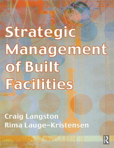 Produktbild: Strategic Management of Built Facilities