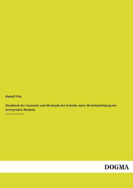 Produktbild: Handbuch der Anatomie und Mechanik der Gelenke unter Ber&uuml;cksichtigung der bewegenden Muskeln