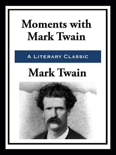 Produktbild: Moments with Mark Twain