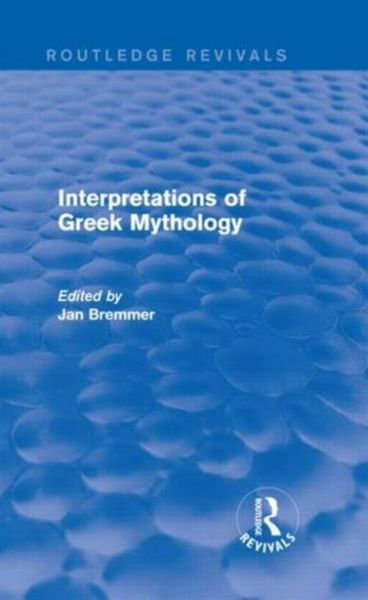 Produktbild: Interpretations of Greek Mythology (Routledge Revivals)