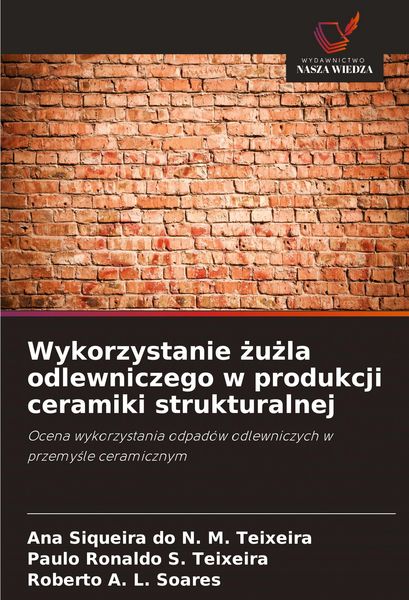 Produktbild: Wykorzystanie &iquest;u&iquest;la odlewniczego w produkcji ceramiki strukturalnej
