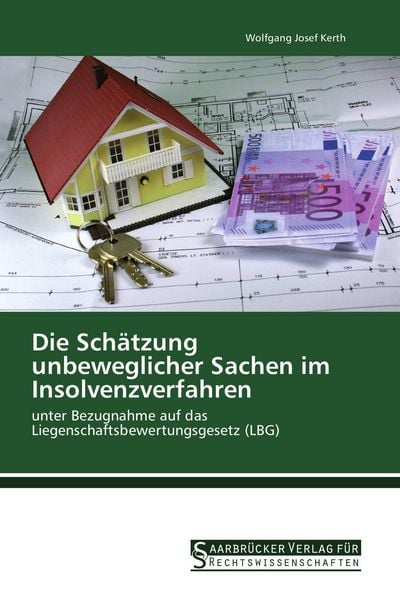 Produktbild: Die Sch&auml;tzung unbeweglicher Sachen im Insolvenzverfahren