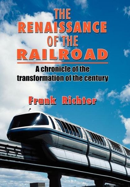 Produktbild: The Renaissance of the Railroad