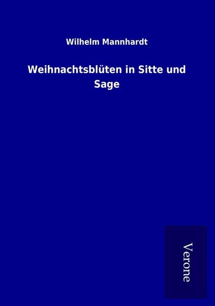 Produktbild: Weihnachtsbl&uuml;ten in Sitte und Sage