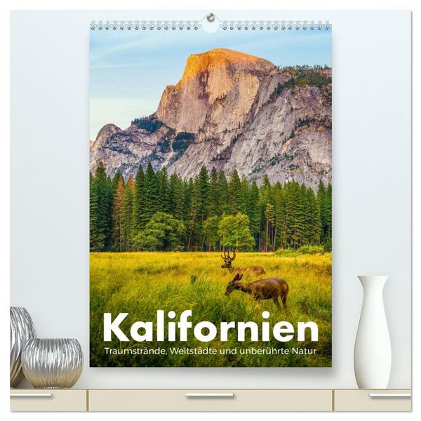 Produktbild: Kalifornien - Traumstr&auml;nde, Weltst&auml;dte und unber&uuml;hrte Natur (hochwertiger Premium Wandkalender 2026 DIN A2 hoch), Kunstdruck in Hochglanz