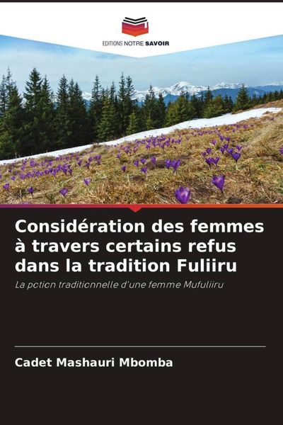 Produktbild: Consid&eacute;ration des femmes &agrave; travers certains refus dans la tradition Fuliiru