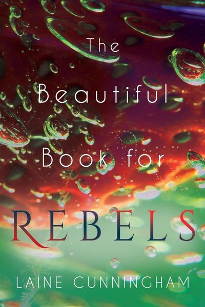 Produktbild: The Beautiful Book for Rebels
