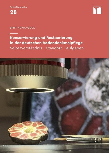 Produktbild: Konservierung und Restaurierung in der deutschen Bodendenkmalpflege