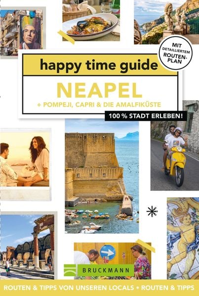 Produktbild: Happy time guide Neapel + Pompeji, Capri & die Amalfik&uuml;ste