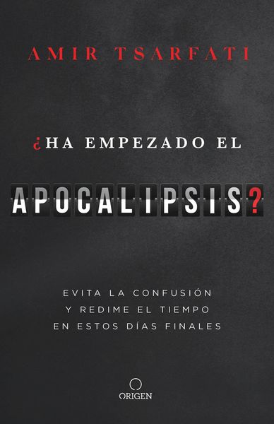 Produktbild: &iquest;Ha Empezado El Apocalipsis? Evita La Confusi&oacute;n Y Redime El Tiempo En Estos D&iacute;as Finales / Has the Tribulation Begun?