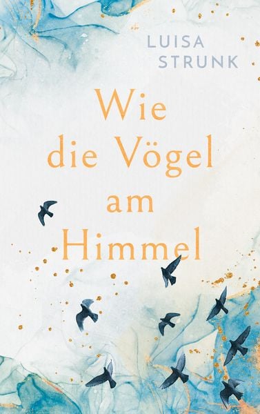 Produktbild: Wie die V&ouml;gel am Himmel