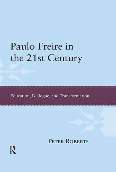 Produktbild: Paulo Freire in the 21st Century