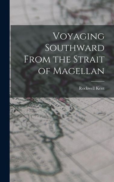 Produktbild: Voyaging Southward From the Strait of Magellan