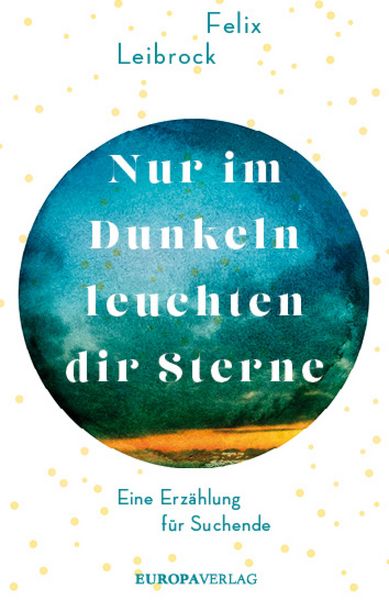 Produktbild: Nur im Dunkeln leuchten dir Sterne