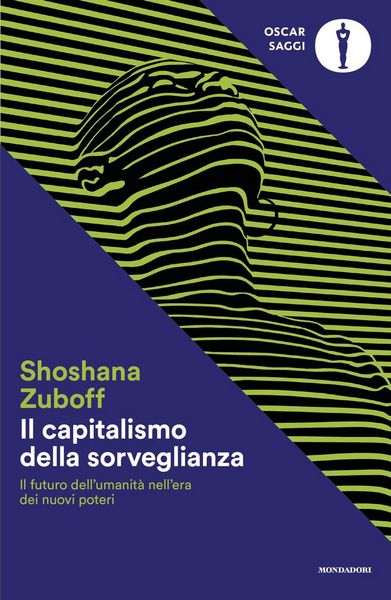 Produktbild: Il capitalismo della sorveglianza. Il futuro dell'umanit&agrave; nell'era dei nuovi poteri