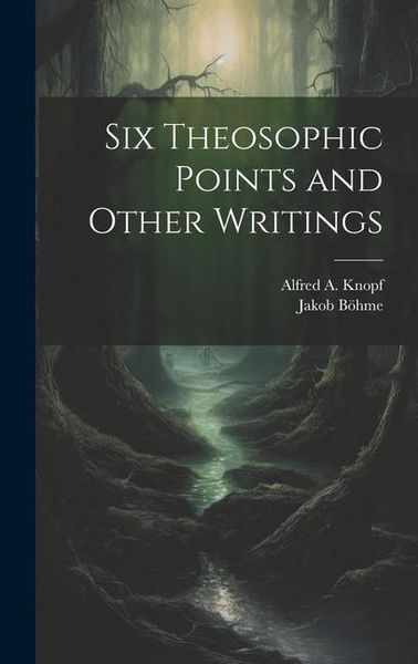 Produktbild: Six Theosophic Points and Other Writings