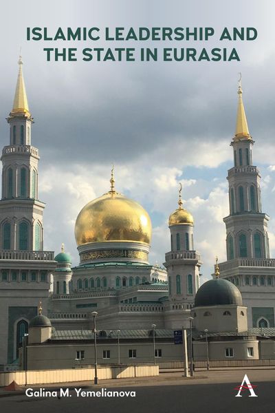 Produktbild: Islamic Leadership and the State in Eurasia