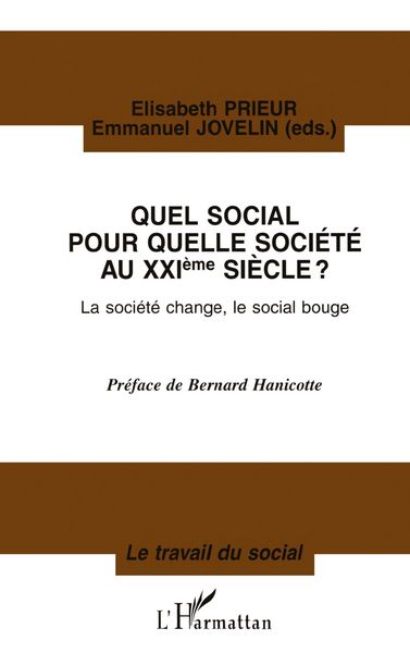 Produktbild: QUEL SOCIAL POUR QUELLE SOCI&Eacute;T&Eacute; AU XX&egrave;me SI&Egrave;CLE ? La soci&eacute;t&eacute; change, le social bouge
