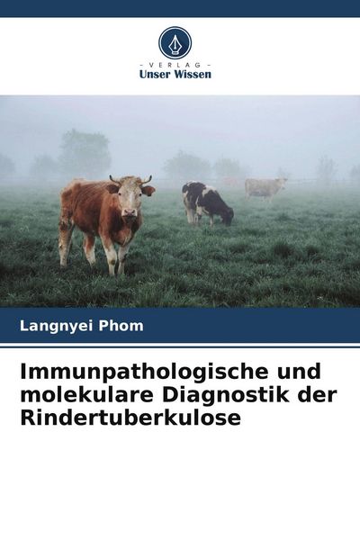 Produktbild: Immunpathologische und molekulare Diagnostik der Rindertuberkulose