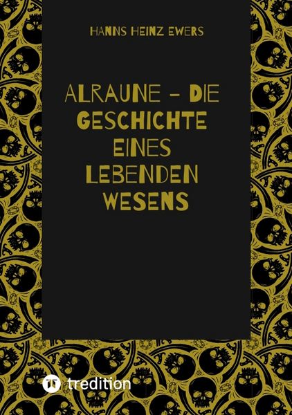 Produktbild: Alraune - die Geschichte Eines Lebenden Wesens