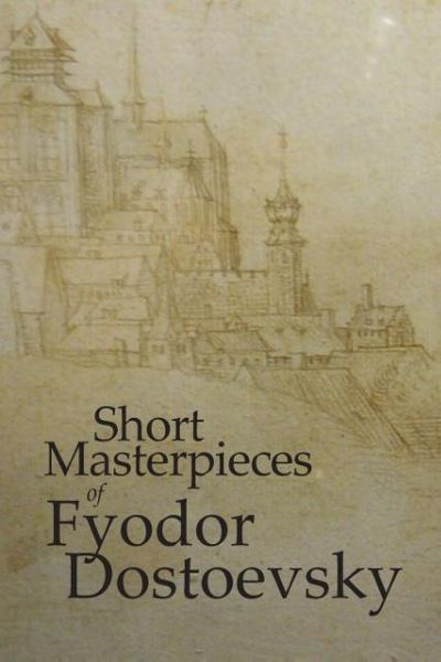 Produktbild: Short Masterpieces of Dostoevsky