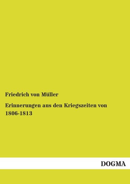 Produktbild: Erinnerungen aus den Kriegszeiten von 1806-1813