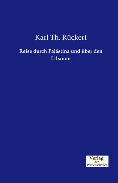 Produktbild: Reise durch Pal&auml;stina und &uuml;ber den Libanon