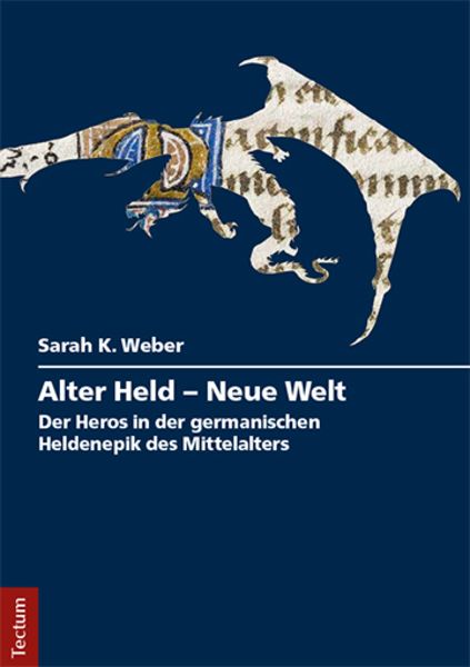Alter Held - Neue Welt, Taschenbuch von Sarah K. Weber, Tectum Wissenschaftsverlag, 9783828839595
