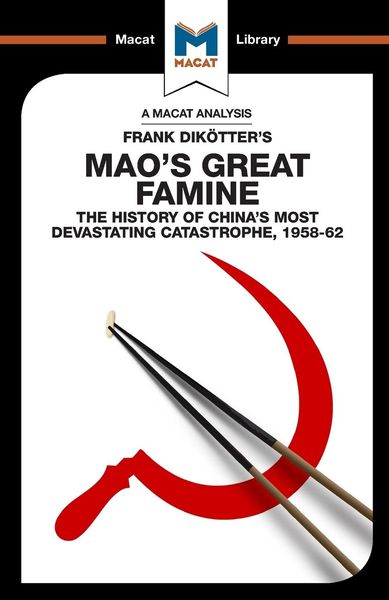 Produktbild: An Analysis of Frank Dikotter's Mao's Great Famine