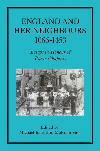 Produktbild: England and her Neighbours, 1066-1453