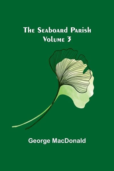 Produktbild: The Seaboard Parish Volume 3