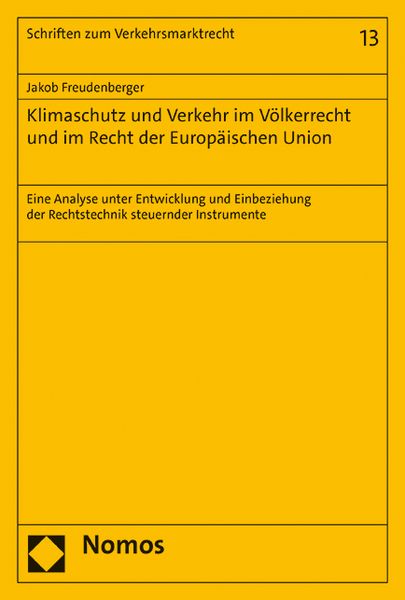 Produktbild: Klimaschutz und Verkehr im V&ouml;lkerrecht und im Recht der Europ&auml;ischen Union
